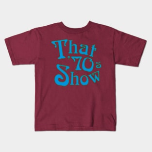 That '70s Show Logo Celeste Kids T-Shirt